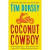 Coconut Cowboy (Tim Dorsey)(Brožovaná)