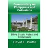 Commentary on Philippians and Colossians (David E Pratte)(Brožovaná)