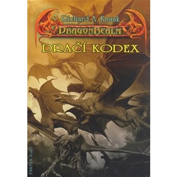 DragonRealm - Dračí kodex - A. Knaak Richard