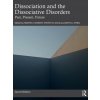 Dissociation and the Dissociative Disorders (Steven N. Gold,John A. O'Neil)(Brožovaná)