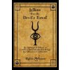 Letters from the Devil's Forest: An Anthology of Writings on Traditional Witchcraft, Spiritual Ecology and Provenance Traditionalism (Robin Artisson)(Brožovaná)