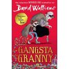 Gangsta Granny - David Walliams