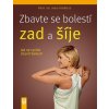 Zbavte se bolesti zad a šíje