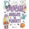 Dievčatá, nebojte sa puberty - neznámy