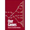 Our Genes: A Philosophical Perspective on Human Evolutionary Genomics (Winther Rasmus Grnfeldt)