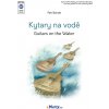 Gitary na vode štyri skladby pre štyri gitary