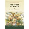 The Woman of Wyrrd: The Arousal of the Inner Fire (Lynn V. Andrews)()
