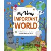 My Very Important World - Dorling Kindersley