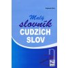 Malý slovník cudzích slov - 2. vydanie