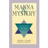 Manna and Mystery