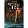 Atherton No. 2: Rivers Of Fire (Patrick Carman)(Brožovaná)