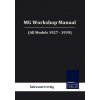 MG Workshop Manual (M. G.)(Brožovaná)