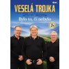Vesela Trojka - Bylo to či nebylo CD