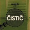 Čistič - Vladimír Zlý, Gustav Hašek