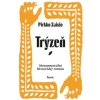 Trýzeň - Pirkko Saisio