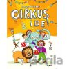 Obrázkové čítanie Cirkus ide!