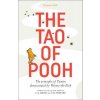 The Tao of Pooh - Benjamin Hoff