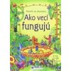 Ako veci fungujú - Svojtka&Co.