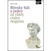 Rímsky štát a právo za vlády cisára Augusta - Martin Gregor