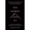 Tou horou jste vy / Cesta od sebesabotáže k dokonalému sebepoznání - Brianna Wiest