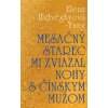 Mesačný starec mi zviazal nohy s čínskym mužom - Elena Hidvéghyová-Yung