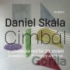 Daniel Skála, Jihočeská filharmonie: Cimbál v umělecké tvorbě 20. století - Daniel Skála, Jihočeská filharmonie