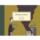 Pečeme s Kafkou - Tom Gauld