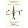 Cut: One Woman's Fight Against FGM in Britain Today