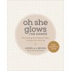 Oh She Glows For Dinner (Angela Liddon)(Pevná)