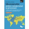 Mezinárodní právo soukromé a procesní - 2. rozšířené vydání - Michal Malacka, Lukáš Ryšavý