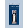 Svatý Tomáš pro začátečníky - Jean-Pierre Torrell