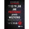 Jak przetrwać prawie wszystko. Poradnik brytyjskich sił specjalnych (SAS) (Ollie Ollerton)(Brožovaná)