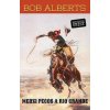 Medzi Pecos a Rio Grande - Bob Alberts
