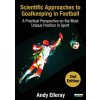 Scientific Approaches to Goalkeeping in Football (Elleray Andy Elleray)(Brožovaná)