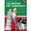 Nová taliančina pre samoukov + CD - Michaela Šebőková Vannini