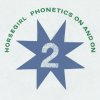 Phonetics On and On Horsegirl Vinyl Album