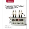 Pragmatic Unit Testing in Java with Junit, Third Edition (Jeff Langr)(Brožovaná)
