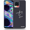 Picasee silikónový prehľadný obal pre Realme 8 4G - Všetko je na tebe