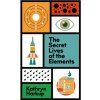 The Secret Lives of the Elements (HARKUP KATHRYN)(Brožovaná)
