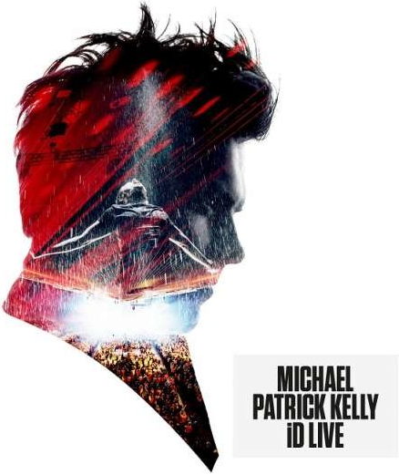 KELLY, MICHAEL PATRICK - ID - LIVE CD