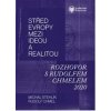 Střed Evropy mezi ideou a realitou - Michal Stehlík, Rudolf Chmel