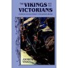 Vikings and the Victorians (Andrew Wawn)(Brožovaná)