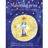 Malušenký princ (Antoine de Saint-Exupery,Cyril Píščal,Anéša Píščalová)(List)