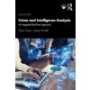 Crime and Intelligence Analysis (Glenn Grana,Windell,James,MA (Wayne State University,Detroit,and Oakland University,Rochester,Michigan,USA))(Brožovaná)