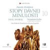 Stopy dávnej minulosti 10 (Nenapísaná kniha) - Daniela Dvořáková, Pavel Dvořák