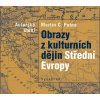 Obrazy z kulturních dějin Střední Evropy audiokniha - Putna Martin C.