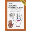 Janča Jiří: Reflexní terapie rukou (nesčetněkrát ve vlastní praxi vyzkoušené postupy s ověřenou účinností využívající snadno přístupné reflexní zóny na rukou ( 154 str. V5) (vydání Eminent 2001))
