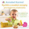 Rychlé a snadné recepty pro kojence a batolata