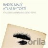 Atlas bytostí / Atlas der wesen und geschöpfe - Radek Malý, Helena Wernischová (ilustrátor)