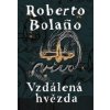 Vzdálená hvězda - Roberto Bolaňo